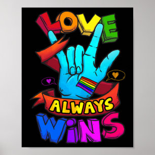 Póster El amor siempre gana Asl Conciencia Sorda Orgullo