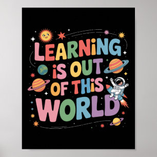 Póster El Aprendizaje Está Fuera De Este Mundo Sistema So