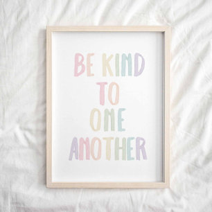 Póster El arcoiris pastel sé amable con el otro poster