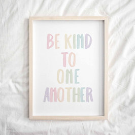 Póster El arcoiris pastel sé amable con el otro poster