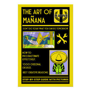 Póster El arte de la dilación - Mañana