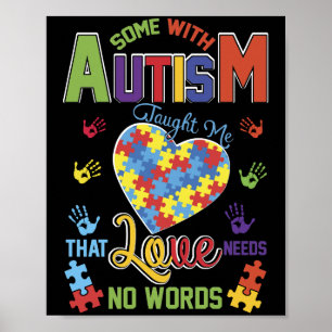 Póster El Autismo Me Enseñó Que El Amor No Necesita Palab