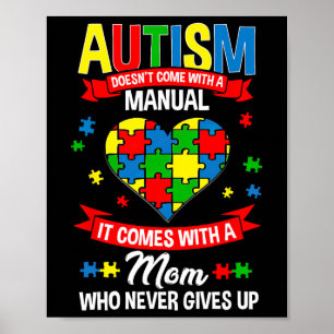 Póster El autismo no viene con un autismo manual que mamá