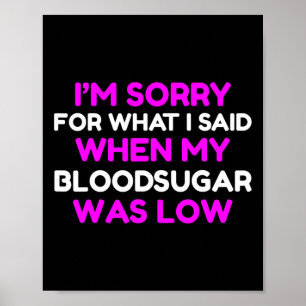 Póster El Azúcar En Sangre Fue Poco Divertido T1d Diabéti