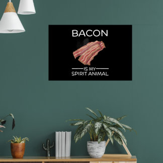 Póster El Bacon Es Mi Espíritu Animal Gracioso Comida Cri