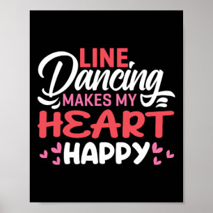Póster El baile de línea hace que mi corazón sea feliz