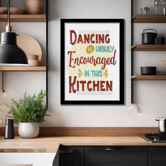 Póster El Baile Está Alentado En Esta Cocina