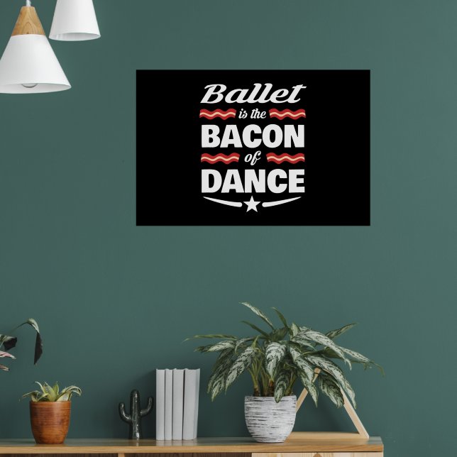 Póster El Ballet Es El Baco Del Regalo De Baile (Salón 1)