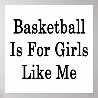 Póster El Baloncesto Es Para Chicas Como Yo