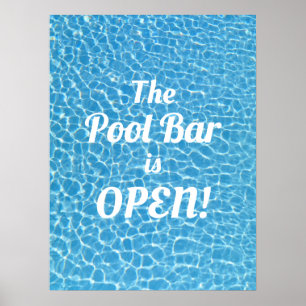Póster El Bar De La Piscina Está Abierto A La Piscina
