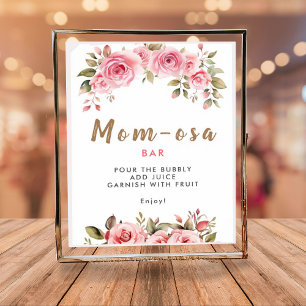 Póster El bar Mom-osa es un Chica! Baby Shower Floral ros