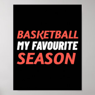 Póster El básquetbol es mi temporada favorita