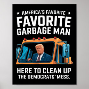 Póster El basurero favorito de Trump en Estados Unidos tr