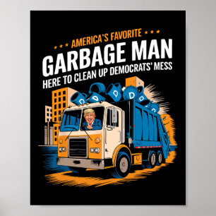 Póster El basurero favorito de Trump en Estados Unidos tr