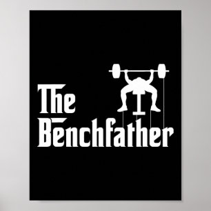 Póster El Benchfather Bodybuilding Gym Bro Funny Bench P