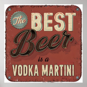 Póster El Best Beer es un Vodka Martini - Retro Bar
