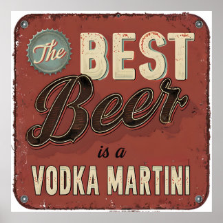 Póster El Best Beer es un Vodka Martini - Retro Bar