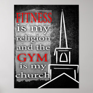 Póster El bienestar es mi religión y el gimnasio es mi ig