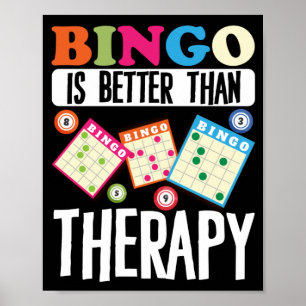 Póster El Bingo Es Mejor Que La Terapia Divertido Apuesta
