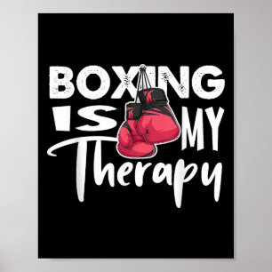 Póster El Boxeo Es Mi Terapia Una Cita De Boxeo Graciosa