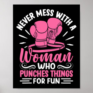 Póster El Boxeo Nunca Se Mete Con Una Mujer Que Golpea Co