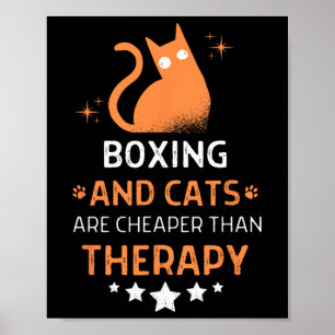 Póster El Boxeo Y Los Gatos Son Más Baratos Que Los Hombr