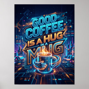 Póster el buen café es un abrazo en una taza