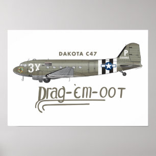 Póster El C-47 SKYTRAIN de DAKOTA - ARRÁSTRELOS OOT