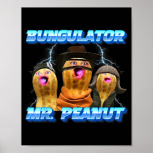 Póster El Cacahuete Quemado Funny Goop Sr. Peanut Bungula