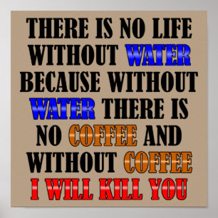 Póster El Café Es La Vida Letrero De Poster Divertido