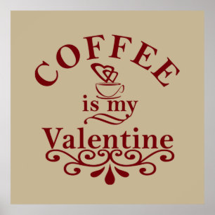 Póster el café es mi día de San Valentín de San Valentín