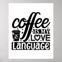 El café es mi lenguaje de amor