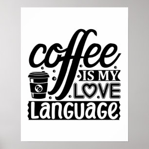 Póster El café es mi lenguaje de amor