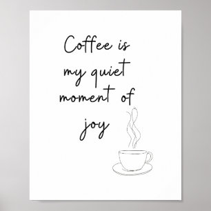 Póster El café es mi momento tranquilo de alegría: línea 