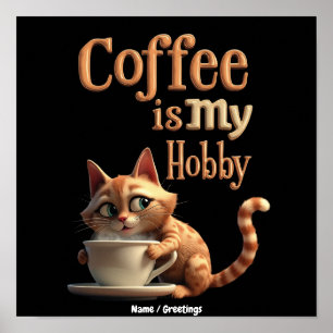 Póster El Café Es Mi Pasatiempo Una Mezcla de Pasión y Ca