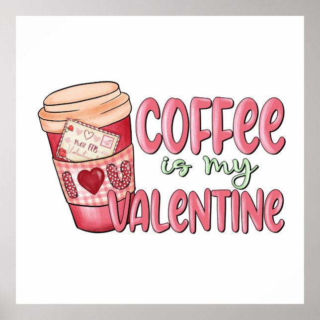 Póster El Café Es Mi San Valentín (Frente)