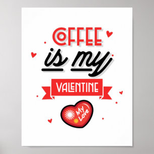 Póster El café es mi San Valentín 