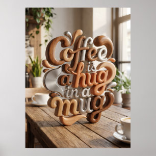 Póster el café es un abrazo en una taza