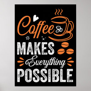 Póster El Café Hace Todo Posible