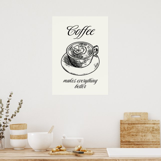 Póster El café lo hace todo mejor (Cocina)