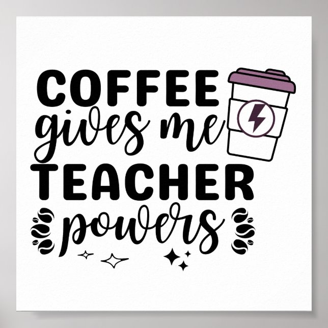 Póster El café me da poderes docentes (Frente)