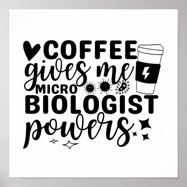 Póster El café me da poderes microbiólogos (Frente)