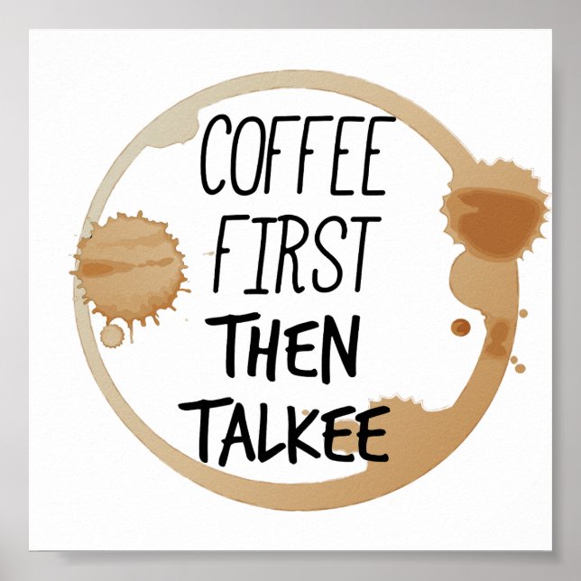 Póster El Café Primero Y Después Talkee Talking Mug Stain (Frente)