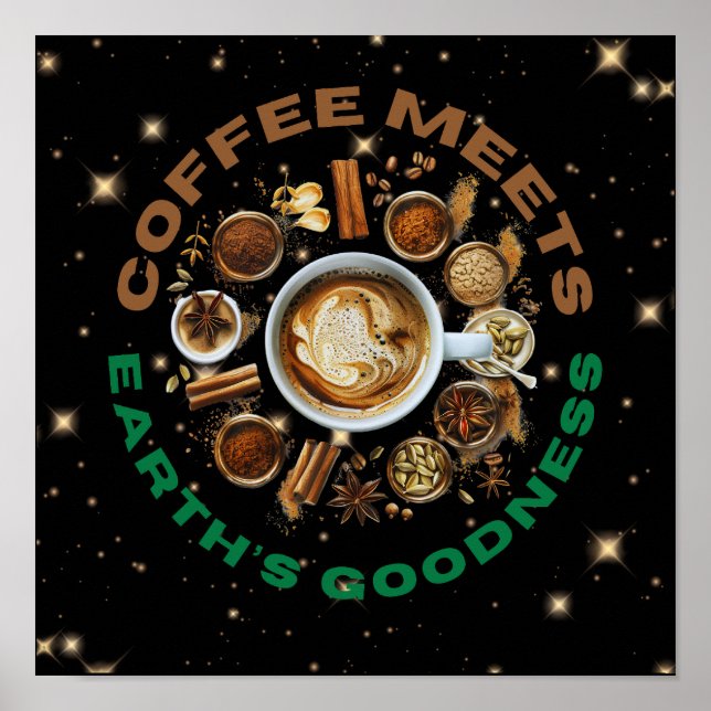 Póster El café se encuentra con la bondad de la Tierra –  (Frente)