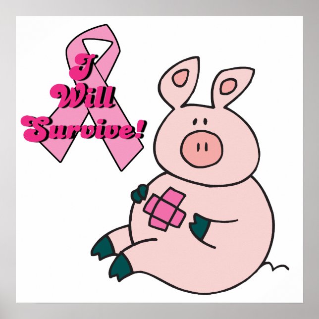 Póster el cáncer de mama sobrevivirá al cerdo (Frente)