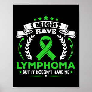 Póster El cáncer de sangre Linfoma No Me Tiene Linfoma Co