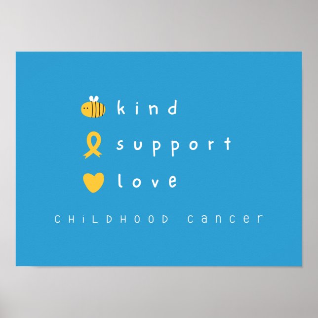 Póster el cáncer infantil ser amable apoyo amor Poster Im (Frente)
