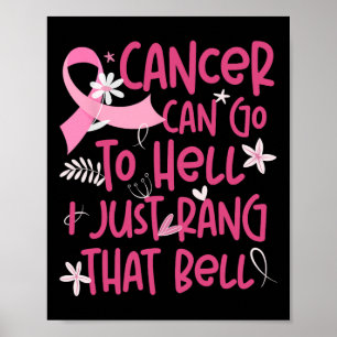 Póster El Cáncer Puede Ir Al Infierno. Sólo Arruiné Ese B