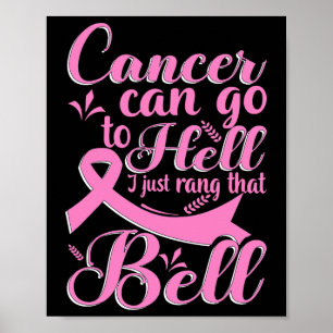 Póster El Cáncer Puede Ir Al Infierno. Sólo Arruiné Ese B