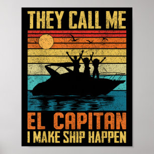 Póster El Capitán Capitán de Pontón Yo Hago que el Barco